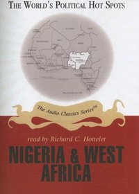 Nigeria and West Africa (World's Political Hot Spots)