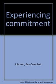 Experiencing commitment