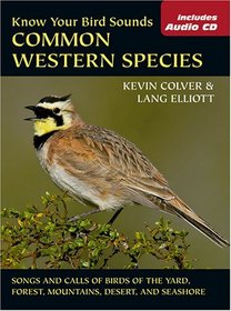 Know Your Bird Sounds: Common Western Species (with audio CD)