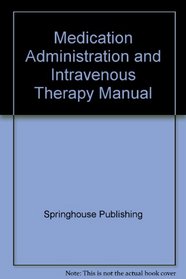 Medication Administration & Iv-Therapy Manual