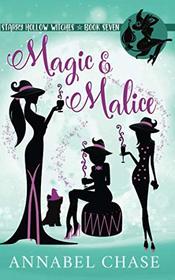 Magic & Malice (Starry Hollow Witches)