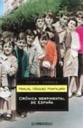 Cronica Sentimental De Espana/ Sentimental Chronicle of Spain (Ensayo-Cronica)