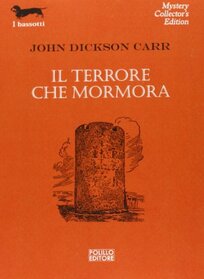 Il terrore che mormora