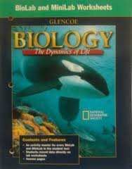 Biology the Dynamics of Life Biolab and Minilab Worksheets