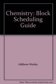 Chemistry: Block Scheduling Guide