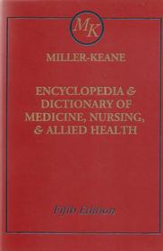 Encyclopedia & Dictionary of Medicine, Nursing, & Allied Health (5th Edition)