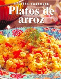 Recetas Sabrosas: Platos de Arroz (Spanish Edition)
