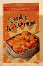 Casserales & One-dish Meals (America's Favorites)