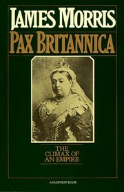 Climax of an Empire (Pax Britannica, Bk 2)