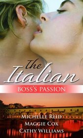The Italian Boss's Passion (Italian Collection)