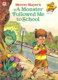 A Monster Followed Me To School (Golden Star Reader)