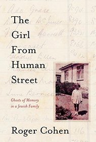 The Girl from Human Street: Ghosts of Memory in a Jewish Family