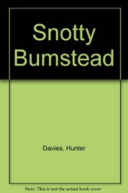 Snotty Bumstead --1991 publication.