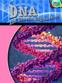 DNA & Genetic Engineering (Cells & Life)