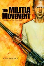The Militia Movement: Fighters of the Far Right (Single Title: Social Studies)