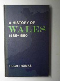 History of Wales, 1485-1660 (Welsh history text books)