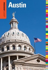Insiders' Guide to Austin, 7th (Insiders' Guide Series)