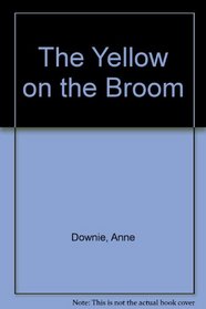 The Yellow on the Broom