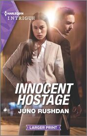 Innocent Hostage (Hard Core Justice, Bk 4) (Harlequin Intrigue, No 1999) (Larger Print)