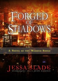 Forged of Shadows: A Novel of the Marked Souls, Book 2 (Library Edition)