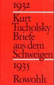 Briefe aus dem Schweigen: 1932-1935 : Briefe an Nuuna (German Edition)