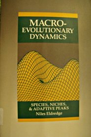 Macroevolutionary Dynamics: Species, Niches, and Adaptive Peaks