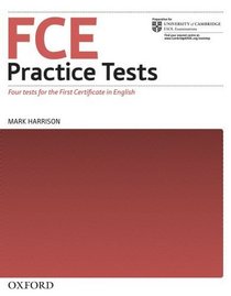 FCE Practice Tests: Practice Tests without Key: Book without Answers: Practice Tests for the FCE Exam