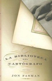 La Biblioteca Del Cartografo (Spanish Edition)
