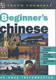Beginner's Chinese: Book and Double CD Pack (Teach Yourself Languages)
