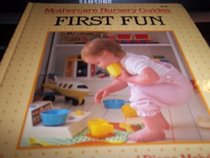 First Fun : Mothercare Nursery Guides