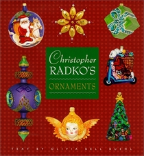 Christopher Radko's Ornaments