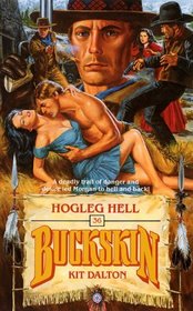 Hogleg Hell (Buckskin, Bk 36)