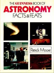 The Guinness book of astronomy facts & feats