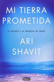 Mi tierra prometida / My Promised Land (Spanish Edition)