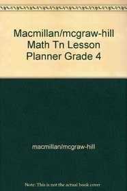 Macmillan/mcgraw-hill Math Tn Lesson Planner Grade 4