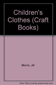 Children's Clothes (Craft Books)