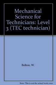 Mechanical Science for Technicians: Level 3 (TEC technician)