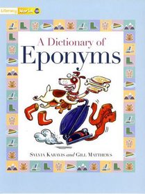 Literacy World Non-Fiction Stages 1/ 2 a Dictionary of Eponyms (Literacy World New Edition) (Book 5)
