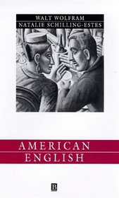 American English: Dialects and Variation (Language in Society)