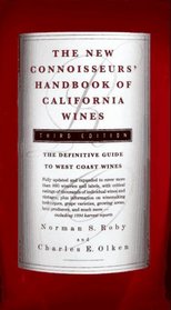 New Connoisseurs' Handbook Of California Wines, The : Third Edition