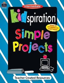 Kidspiration(R) Simple Projects