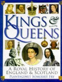 Kings and Queens of England and Scotland