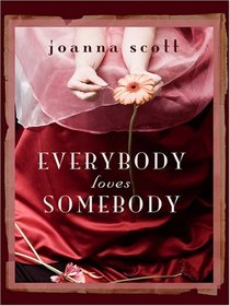 Everybody Loves Somebody (Thorndike Reviewers' Choice)