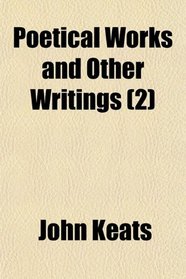 Poetical Works and Other Writings (2)
