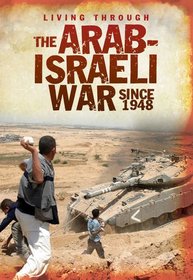 Arabisraeli War Since 1948 (Living Through)