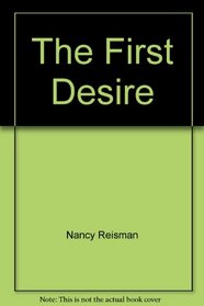 The First Desire