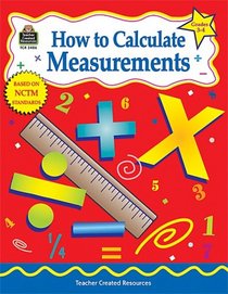 How to Calculate Measurements, Grades 3-4