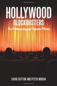 Hollywood Blockbusters: The Anthropology of Popular Movies