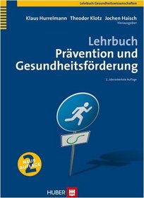 Lehrbuch Prvention und Gesundheitsfrderung