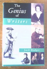 The Genius of Writers: The Lives of English Writers Compared